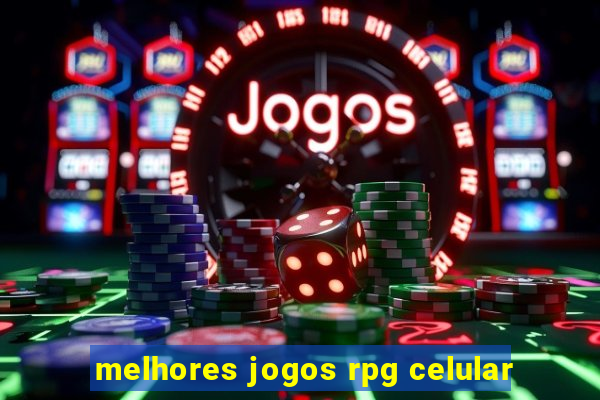 melhores jogos rpg celular